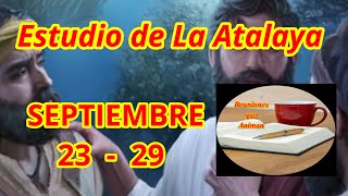 Estudio de La Atalaya Semana Septiembre 23  29 [upl. by Colt]