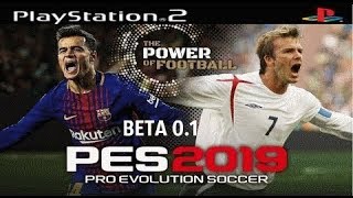 PES 2019 PS2 BETA 01 Crymax Download ISO [upl. by Garvy]