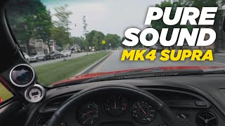 POV You drive a big turbo MK4 Supra  PURE SOUND 4K [upl. by Bobbe]