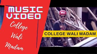 COLLEGE WALI MADAM  FULL HINDI RAP MUSIC VIDEO 2022  GuRu Bhai GRB Songs [upl. by Steep437]