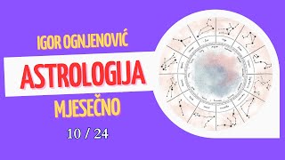 Astrologija mjesečno 102024 [upl. by Mcmurry698]