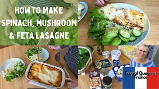 How to make a simple frugal spinach mushroom and feta lasagne frugal lasagne [upl. by Janel242]