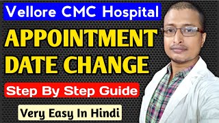 CMC Appointment Date Change  How To Change Appointment Date In CMC Vellore  Vellore CMC Hospital [upl. by Ayikaz]