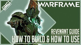 quotTHRALL THEM ALLquot Revenant Guide amp Build  WARFRAME Memes [upl. by Reagan]