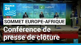 REPLAY  Conférence de presse de clôture du sommet EuropeAfrique à Bruxelles • FRANCE 24 [upl. by Inesita]