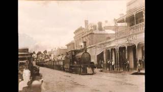 Murray Street in Gawler South Australia in the 1800s [upl. by Iasi944]