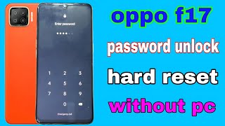 Oppo f17 hard reset without password  oppo f17 hard reset  oppo f17 hard reset kaise kare [upl. by Ethe]