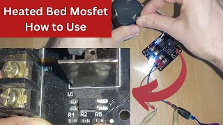 Heated Bed Mosfet  how to use [upl. by Hubie81]