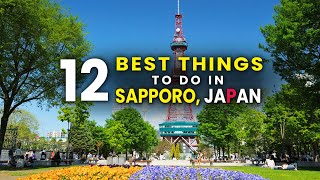 12 Best Things to Do in Sapporo Hokkaido Japan  Travel Guide [upl. by Allbee]