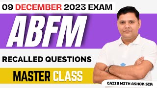 CAIIB 2024  ABFM RECALLED QUESTION 09 DECEMBER 2023 [upl. by Helmer]