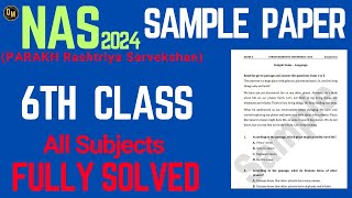 Class 6th NAS Sample Paper Full Solution Math Science SST Eng Pbi PARAKH Rashtriya Sarvekshan 2024 [upl. by Alben]