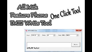 IMEI Change Tool For All Feature Phone Mtk CPU Support [upl. by Attoynek]