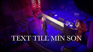 Text till min son  Olivia Bergdahl  live Lillehammer NOR 2 jun 2017 [upl. by Haroppizt768]