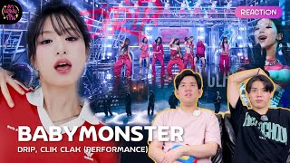 REACTION BABYMONSTER  DRIP CLIK CLAK PERFORMANCE VIDEO  เพอร์ฟอมแบบเปรี้ยวจี๊ดเข็ดฟัน [upl. by Gavini]