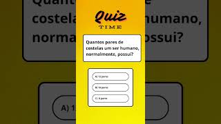 Quantos pares de costelas o ser humano normalmente possui🤔 quiz conhecimentosgerais distração [upl. by Lucias]