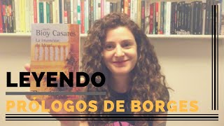 LEYENDO PRÓLOGOS DE BORGES HOY LA INVENCIÓN DE MOREL [upl. by Gretta]