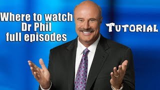 Where to watch Dr Phil full episodes online  Tutorial video [upl. by Zared]