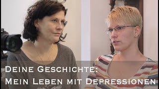 Deine Geschichte Ein Leben mit Depressionen [upl. by Eneluqcaj]