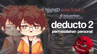 Permasalahan Personal Penuh Kebodohan  Deducto 2 [upl. by Abihsat395]