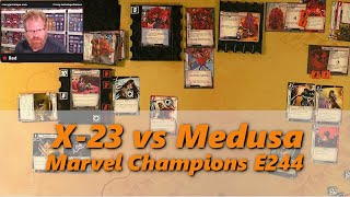 Marvel Champions Playthrough  X23 vs Medusa  E244 [upl. by Arikaahs]