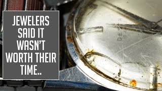 Restoring an Important Vintage Watch That Local Jewelers Wouldnt Even Touch [upl. by Remsen719]