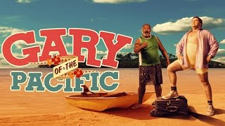 Gary of the Pacific Trailer [upl. by Skvorak]