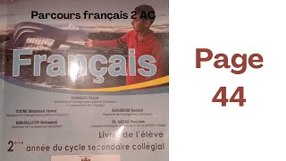 parcours français 2 AC page 44 édition 2024 [upl. by Leahcimsemaj]