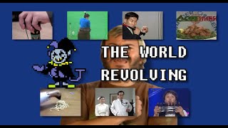 THE WORLD REVOLVING YTPMV [upl. by Enerol743]