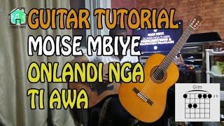 Moise Mbiye Olandi Nga Ti Awa  Lesson de Guitare  Guitar tutorial [upl. by Eiroj]