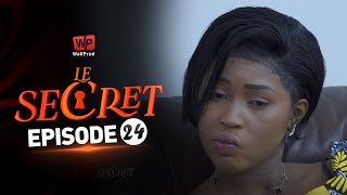 SERIE  LE SECRET  EPISODE 24 [upl. by Carbrey]