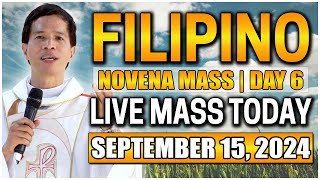 FILIPINO LIVE MASS TODAY  MISA NOBENARYO 𝐃𝐀𝐘 𝟔  SEPTEMBER 15 2024  FR FIDEL ROURA [upl. by Dorkas]