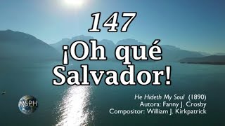 HA62  Himno 147  ¡Oh qué Salvador [upl. by Trstram206]