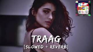 Traag slowed and Reverb [upl. by Odraleba]