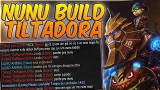 COMO TILTAR OS INIMIGOS SEM FALAR NADA  JUNTO COM A MELHOR BUILD PARA ISSO  NUNU TILTADOR GAMEPLAY [upl. by Halley]