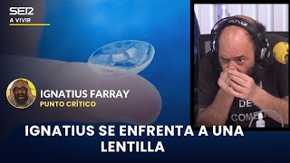 Ignatius se enfrenta a unas lentillas [upl. by Athene]