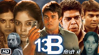 13B Full Movie in Hindi OTT Explanation  Madhavan  Nitu Chandra  Poonam Dhillon [upl. by Etta]