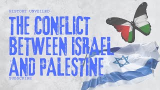 The Israel Palestine conflict [upl. by Assirak]