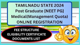 TAMILNADU PG MEDICAL COURSES MANAGEMENT QUOTA REGISTRATION FEE STRUCTURE ELIGIBILITY CERTIFICATE [upl. by Stuppy183]