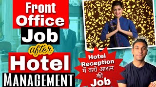 Front Office Job after Hotel Management Reception में करो आराम वाली Job😁 Hotel Management Career [upl. by Euhsoj]