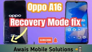 Oppo A16 Recovery Mood show after reset  How to fix Oppo A16 Recovery Mood [upl. by Nisior832]