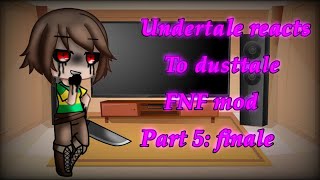 Undertale reacts to Dusttale FNF mod Part 5 Pacifist and Genocide endings Finale [upl. by Waldon782]