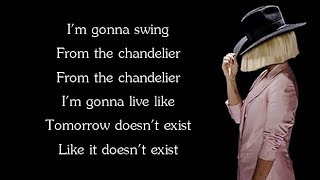 Sia  CHANDELIER Lyrics [upl. by Nwahsit]