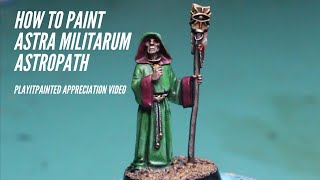 How to Paint Astropath  Play It Painted Appreciation Video [upl. by Santa]