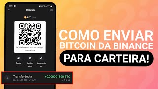 COMO TRANSFERIR BITCOIN DA BINANCE PARA OUTRA CARTEIRA [upl. by Gemma]