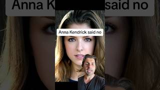 Anna Kendrick said no [upl. by Antonius]