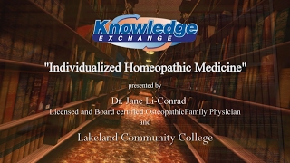 The Knowledge Exchange  Individualized Homeopathic Medicine [upl. by Nelubez878]