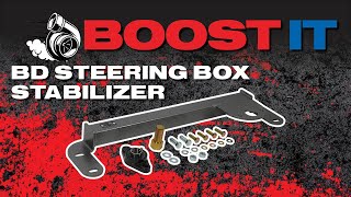 BOOST IT  BD STEERING BOX STABILIZER [upl. by Richy136]