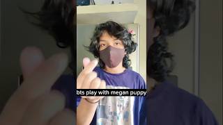 Bts play with megan puppy😱Wait for end😨 shorts jungkook bts btsarmy [upl. by Merriott]