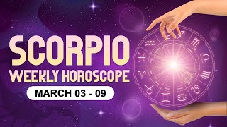 Scorpio Weekly Horoscope March 03 to 09 2024 [upl. by Bess]