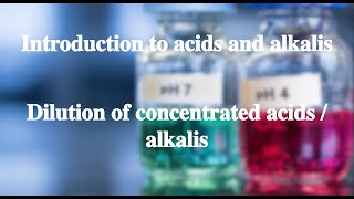 1412 Dilution of concentrated acids or alkalis丨Introduction of acids and alkalis [upl. by Lisabeth]